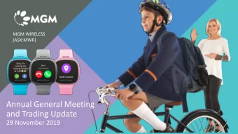 Annual General Meeting  and Trading Update  29 November 2019  Highlights  Good afternoon and  UK