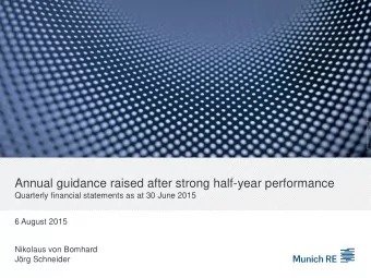 Annual guidance raised after strong half-year performance  Quarterly financial statements as at 30