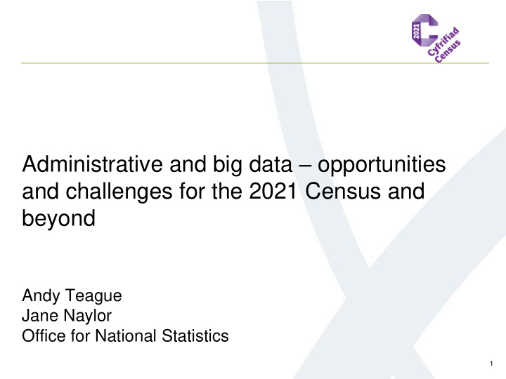 and challenges for the 2021 census and