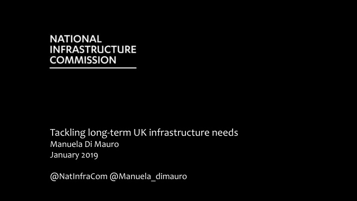 tackling long term uk infrastructure needs