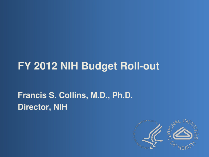 fy 2012 nih budget roll out