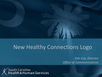 New Healthy Connections Logo  Kim Cox, Director  Office of Communications  Standard Logo  2  Logo