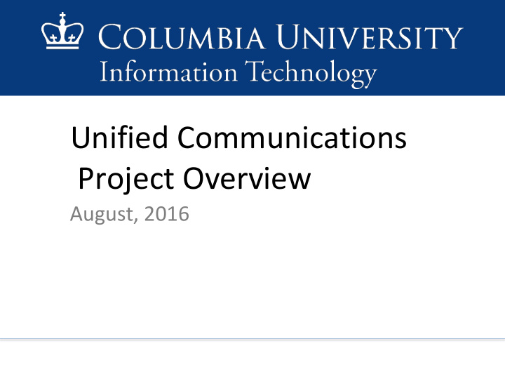 unified communications project overview