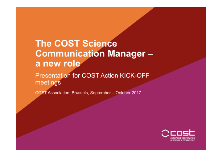 the cost science communication manager a new role