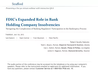 Presenting a live 90-minute webinar with interactive Q&amp;A  FDIC's Expanded Role in Bank  Holding