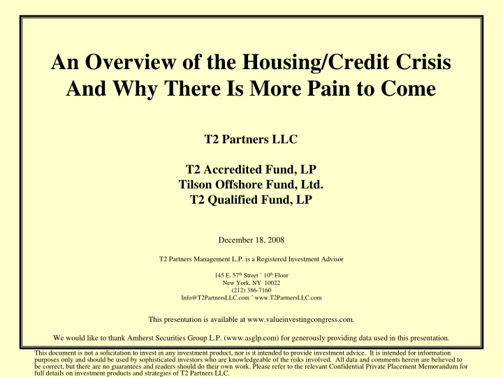 an overview of the housing credit crisis and why there is