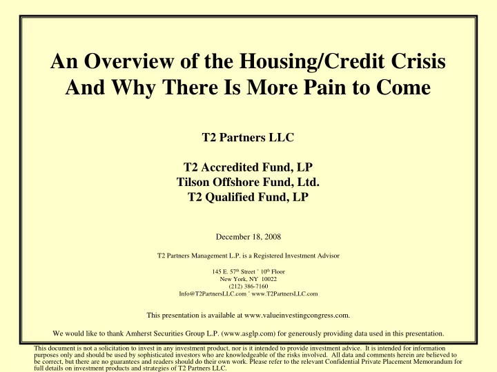 an overview of the housing credit crisis and why there is
