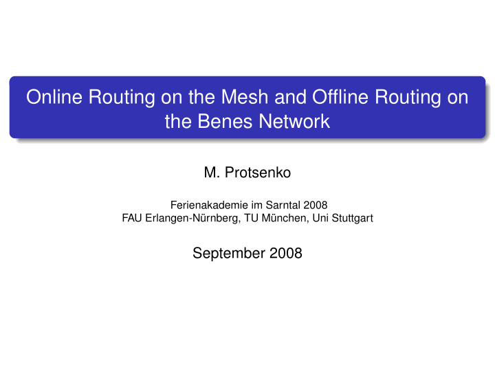 online routing on the mesh and offline routing on the