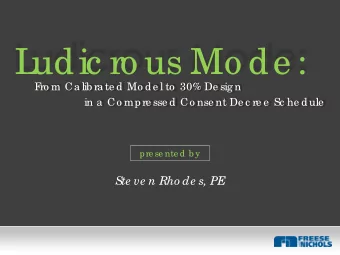 L  udic ro us Mo de :  F  ro m Ca lib ra te d Mo de l to  30% De sig n  in a  Co mpre sse d Co nse