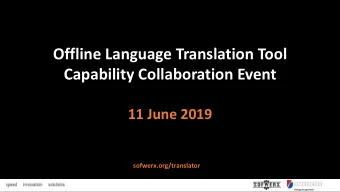 Offline Language Translation Tool  Capability Collaboration Event  11 June 2019