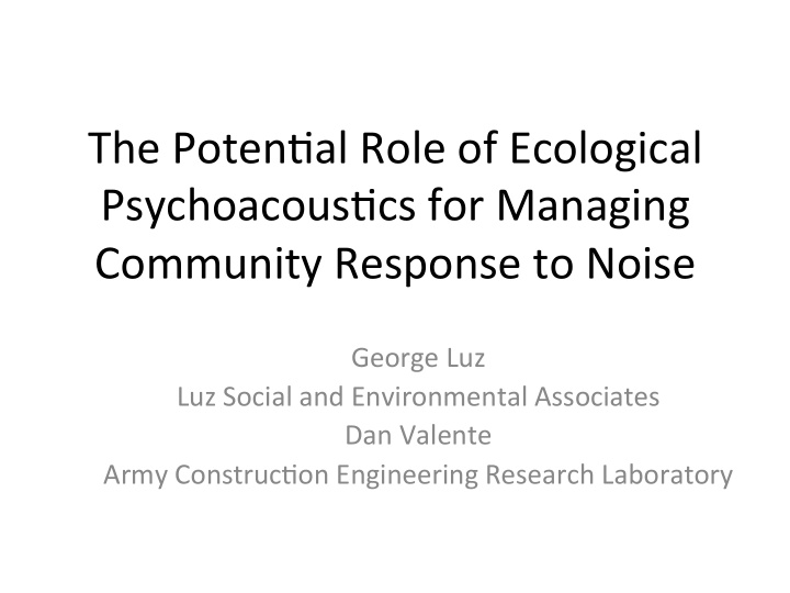 the poten al role of ecological psychoacous cs for