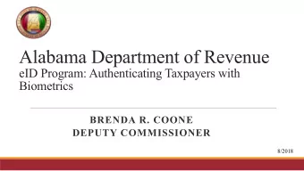 Alabama Department of Revenue  eID Program: Authenticating Taxpayers with  Biometrics  BRENDA R.