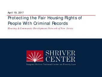Protecting the Fair Housing Rights of  People With Criminal Records  Housing &amp; Com m unity
