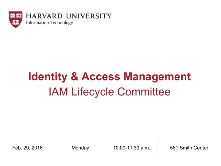 identity access management iam lifecycle committee