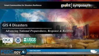 2017 U.S. Costliest Disaster Year on Record  2  Smart Communities for Disasters Resilience  $2.5B