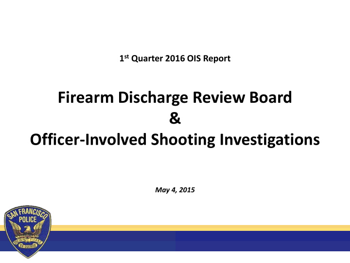 firearm discharge review board