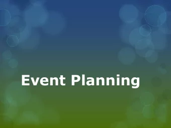 Event Planning  4 Steps in Planning  a Successful Event:  Step 1: Research  Step 2: Plan  Step 3: