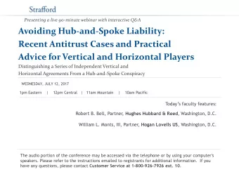 Presenting a live 90-minute webinar with interactive Q&amp;A  Avoiding Hub-and-Spoke Liability: