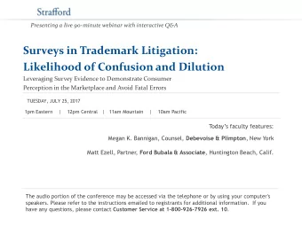 Surveys in Trademark Litigation:  Likelihood of Confusion and Dilution  Leveraging Survey Evidence