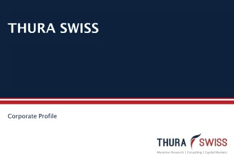 THURA SWISS  Corporate Profile  Myanmar Research | Consulting | Capital Markets  OUR DEVELOPMENT
