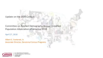 Update on the 2020 Census  Committee on Applied Demography Annual Breakfast  Population Association