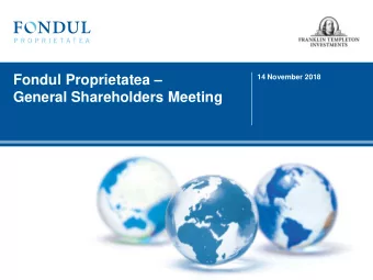 Fondul Proprietatea   14 November 2018  General Shareholders Meeting  Disclaimer  This