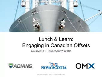Lunch &amp; Learn: Engaging in Canadian Offsets  June 25, 2014   |   HALIFAX, NOVA SCOTIA  About