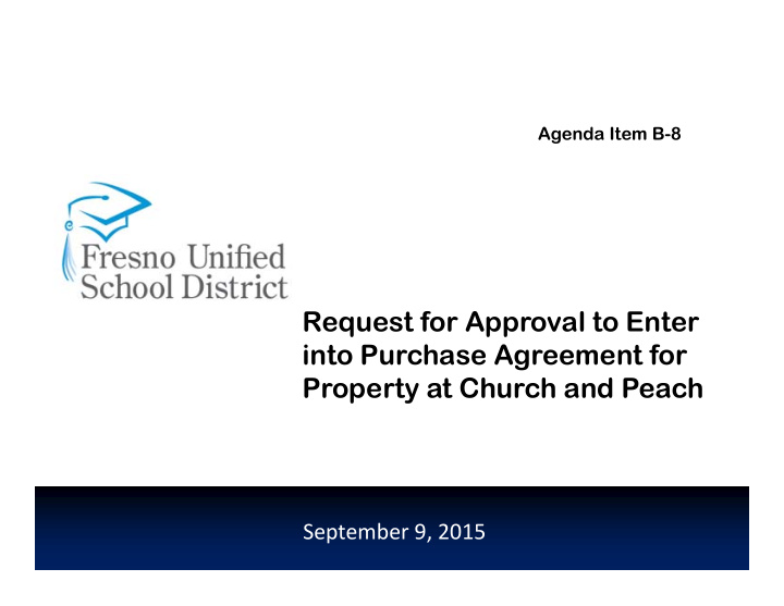 request for approval to enter into purchase agreement for
