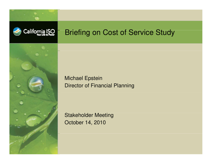 briefing on cost of service study b i fi c t f s i st d