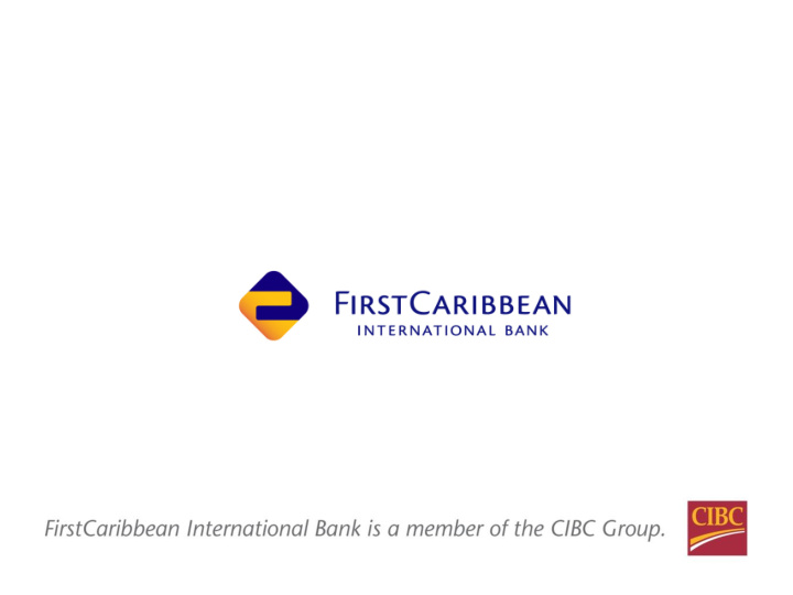 1 1 presentation to the firstcaribbean group annual