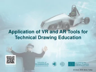 Application of VR and AR Tools for  Technical Drawing Education  Dr Unver, 2019, Bursa, Turkey