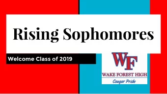 Rising Sophomores  Welcome Class of 2019  Meet your Counselors Ms. Untoria: Grades 9 -12, A-G Ms.