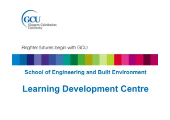 Learning Development Centre One of the Academic Development Tutors (ADTs for short)