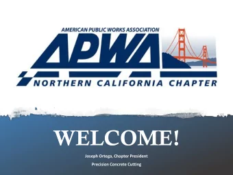 WELCOME!  Joseph Ortega, Chapter President  Precision Concrete Cutting  2020 Chapter Supporters
