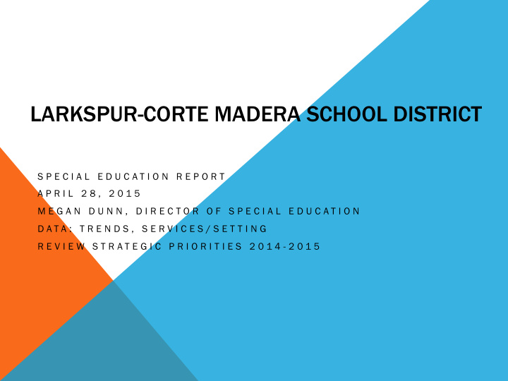 larkspur corte madera school district