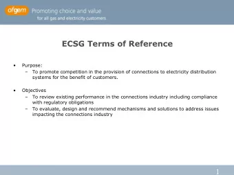 ECSG Terms of Reference    Purpose:    To promote competition in the provision of connections