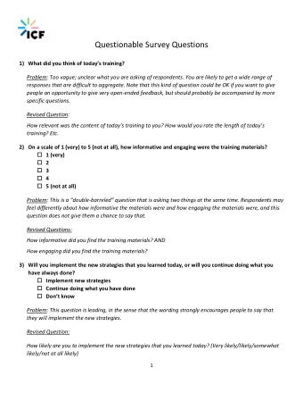 Questionable Survey Questions 1) What did you think of todays training?  Problem: Too vague;