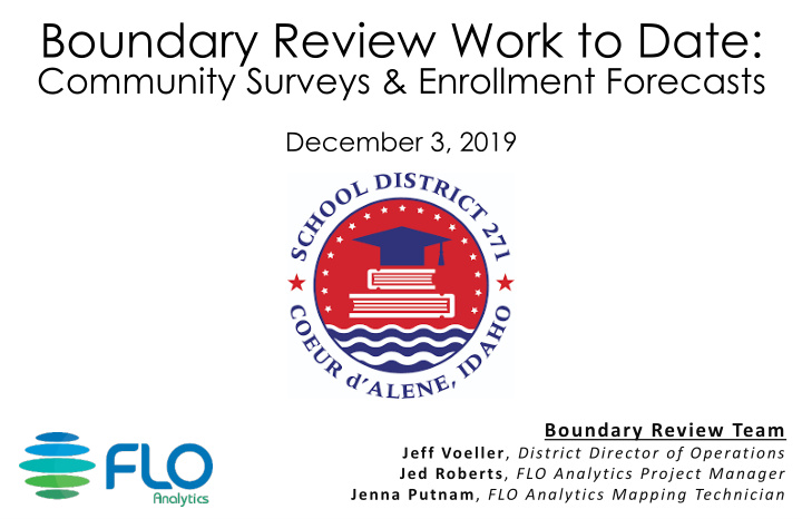 boundary review work to date