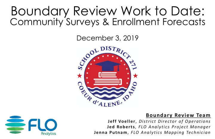 boundary review work to date