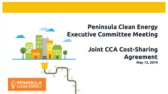Peninsula Clean Energy  Executive Committee Meeting  Joint CCA Cost-Sharing  Agreement  May 13,