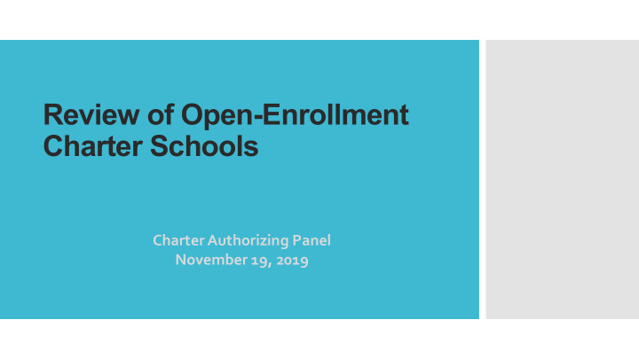 review of open enrollment charter schools