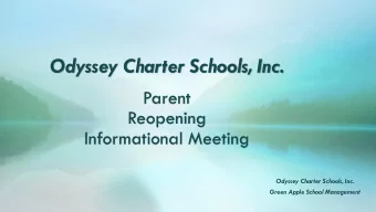 Odyssey Charter Schools, Inc.  Parent  Reopening  Informational Meeting  Odyssey Charter Schools,