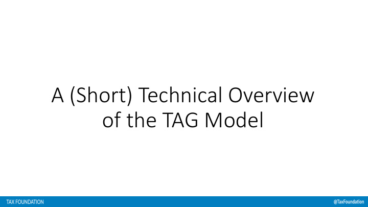 a short technical overview of the tag model current model