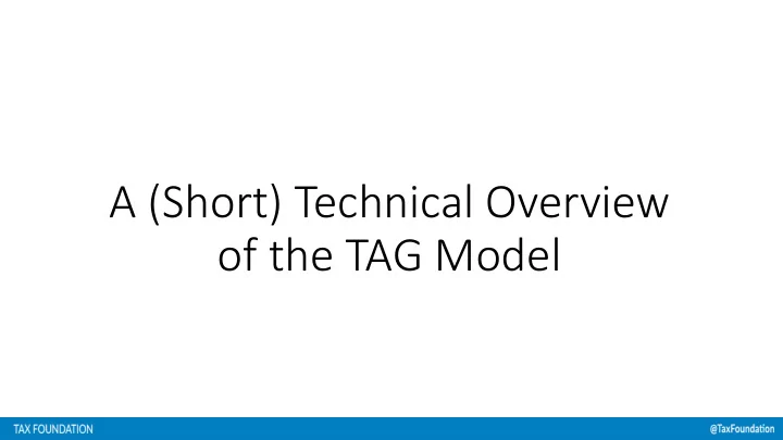 a short technical overview of the tag model current model