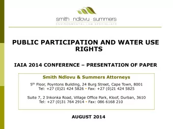 PUBLIC PARTICIPATION AND WATER USE  RIGHTS IAIA 2014 CONFERENCE  PRESENTATION OF PAPER  Smith
