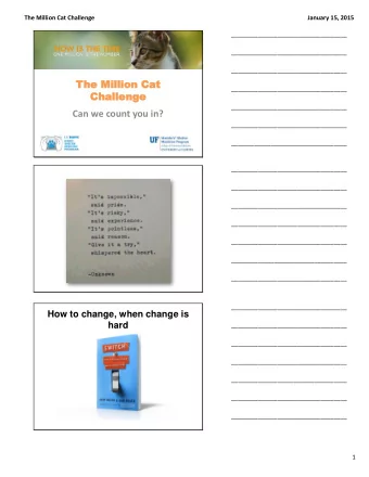 Ch  Challen  allenge  ge  ___________________________________  Can we count you in?