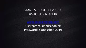 CLICK TO EDIT CONTENTS  TITLE  ISLAND SCHOOL TEAM SHOP  USER PRESENTATION  www.cccteamshop.com