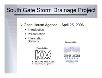 South Gate Storm Drainage Project  Open House Agenda  April 25, 2006  Introduction