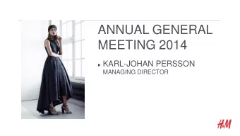 MEETING 2014  KARL-JOHAN PERSSON  MANAGING DIRECTOR  2013 IN BRIEF  12,000 new employees net