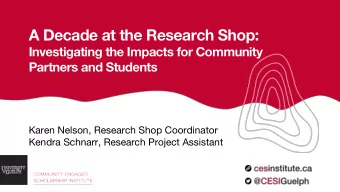 A Decade at the Research Shop:  Investigating the Impacts for Community  Partners and Students
